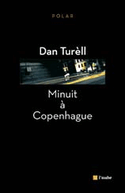 Minuit à Copenhague [ancienne édition]